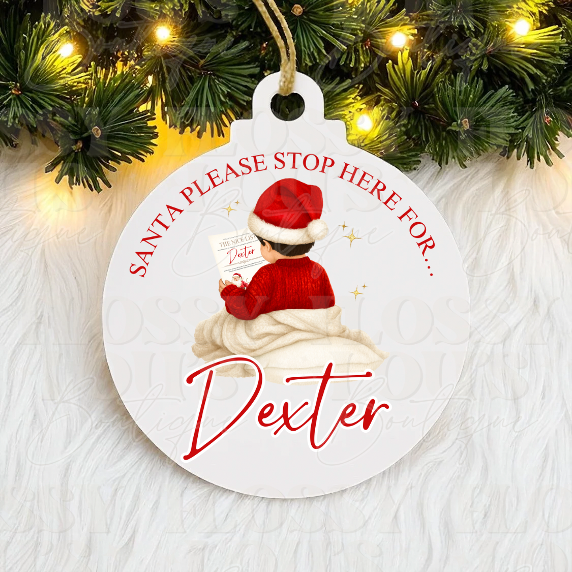 White Bauble- Santa Please Stop Here For