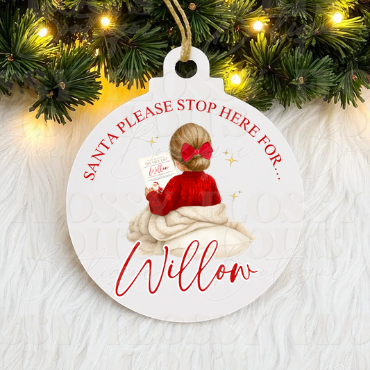 White Bauble- Santa Please Stop Here For